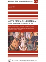 Arte e storia di Lombardia - Aut. Vari Arte e storia di Lombardia - Aut. Vari