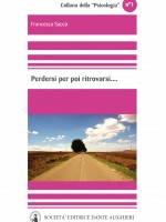 Perdersi per poi ritrovarsi - Francesca Sacca Perdersi per poi ritrovarsi - Francesca Sacca