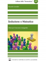 Seduzione e Maieutica - Riccardo Carradori Seduzione e Maieutica - Riccardo Carradori