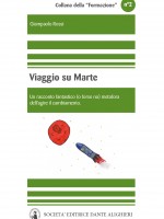 Viaggio su Marte - Giampaolo Rossi Viaggio su Marte - Giampaolo Rossi
