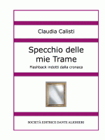 SPECCHIO DELLE MIE TRAME SPECCHIO DELLE MIE TRAME