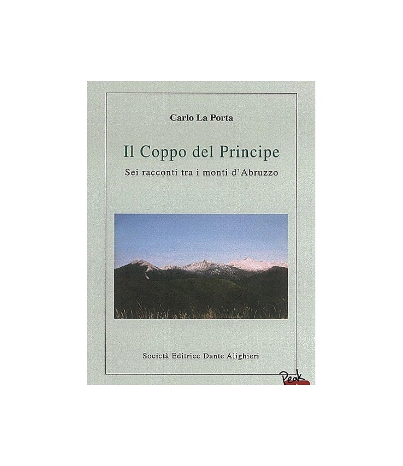 LA PORTA C. - Il Coppo del Principe LA PORTA C. - Il Coppo del Principe
