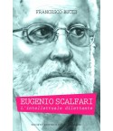 BUCCI F. - Eugenio Scalfari - L'intellettuale dilettante