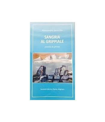 IANNOTTA A. - Sangria al Grippiale IANNOTTA A. - Sangria al Grippiale