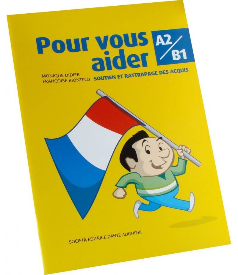 Didier M. - Riontino F., POUR VOUS AIDER A2/B1 Didier M. - Riontino F., POUR VOUS AIDER A2/B1