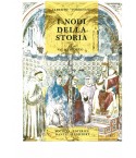 Torresani A. - I nodi della Storia - Vol. I. Medioevo