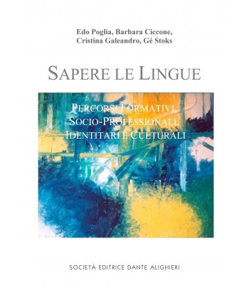 POGLIA, CICCONE, GALEARDO, STOKS - SAPERE LE LINGUE