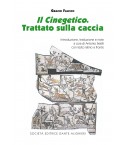 SESTILI A. - Il Cinegetico, Trattato sulla caccia FALISCO