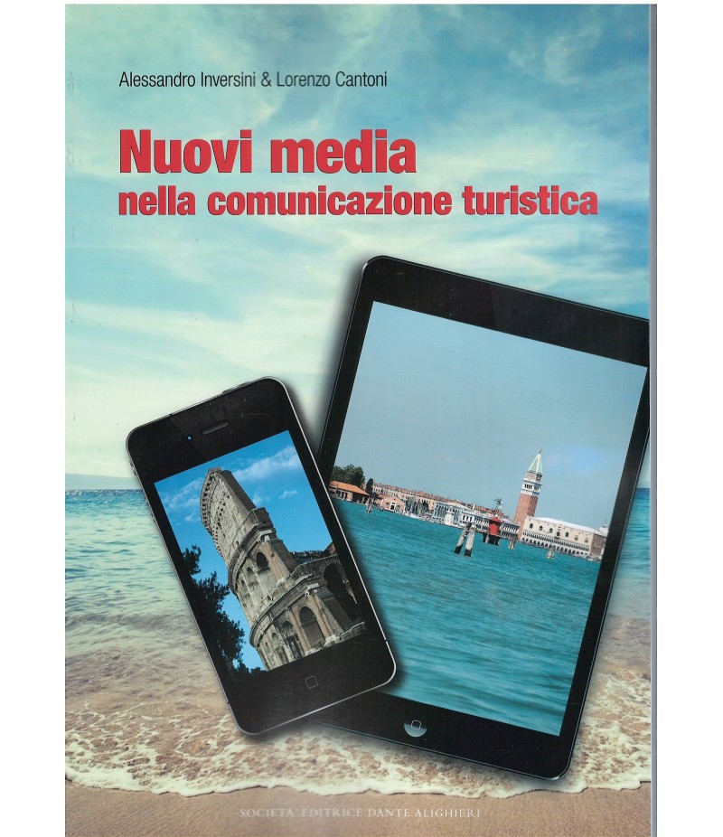 INVERSINI, CANTONI - Nuovi media nella comunicazione turistica