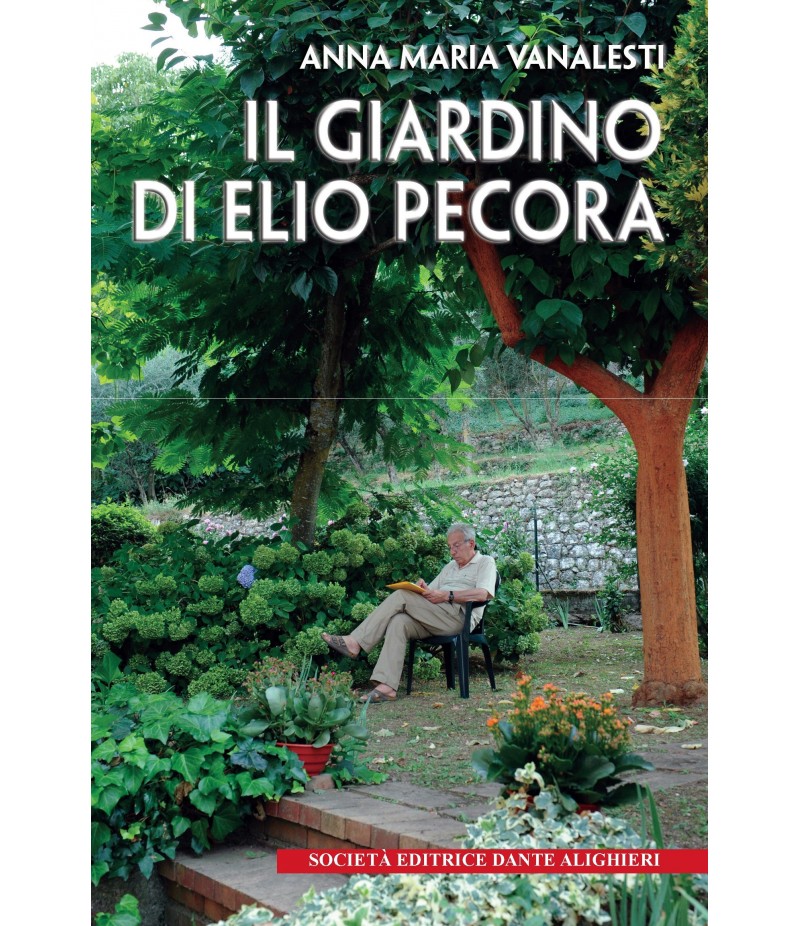 Vanalesti A.M. - IL GIARDINO DI ELIO PECORA Vanalesti A.M. - IL GIARDINO DI ELIO PECORA