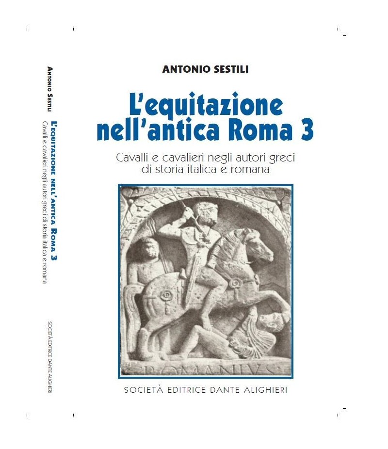 SESTILI A. - L'equitazione nell'antica Roma 3 SESTILI A. - L'equitazione nell'antica Roma 3