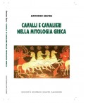 SESTILI A. - Cavalli e cavalieri nella mitologia greca