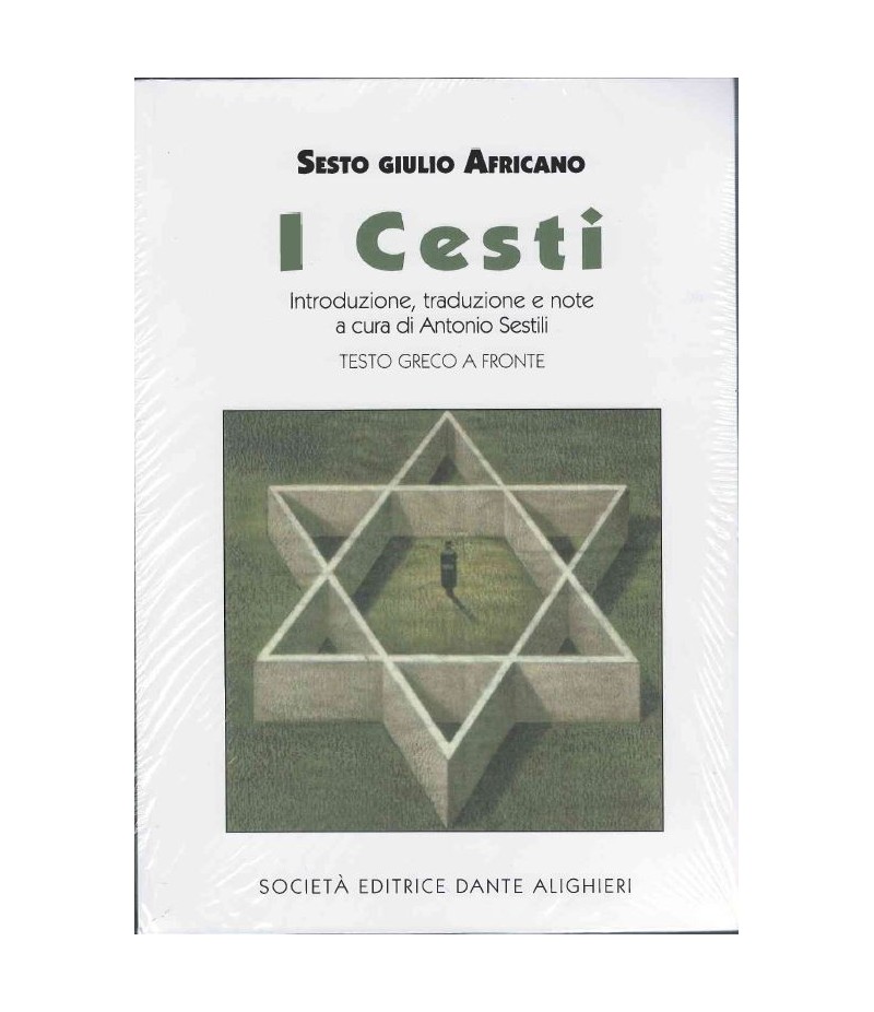 SESTILI A. - Sesto Giulio Africano, I Cesti SESTILI A. - Sesto Giulio Africano, I Cesti