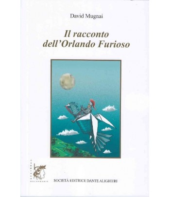 Mugnai D. – Il racconto dell'Orlando Furioso