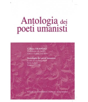 AA.VV. ANTOLOGIA DEI POETI UMANISTI a cura di O. Pasqualetti