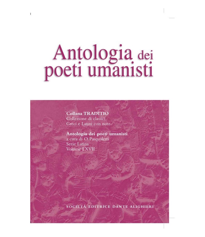 AA.VV. ANTOLOGIA DEI POETI UMANISTI a cura di O. Pasqualetti AA.VV. ANTOLOGIA DEI POETI UMANISTI a cura di O. Pasqualetti
