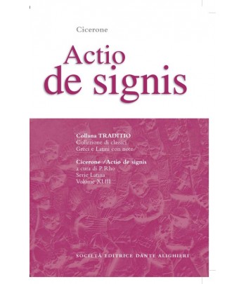 Cicerone ACTIO DE SIGNIS a cura di P. Rho