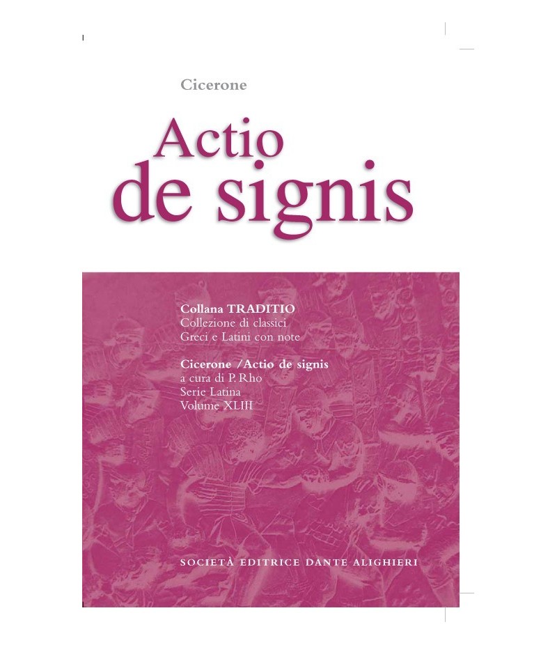 Cicerone ACTIO DE SIGNIS a cura di P. Rho