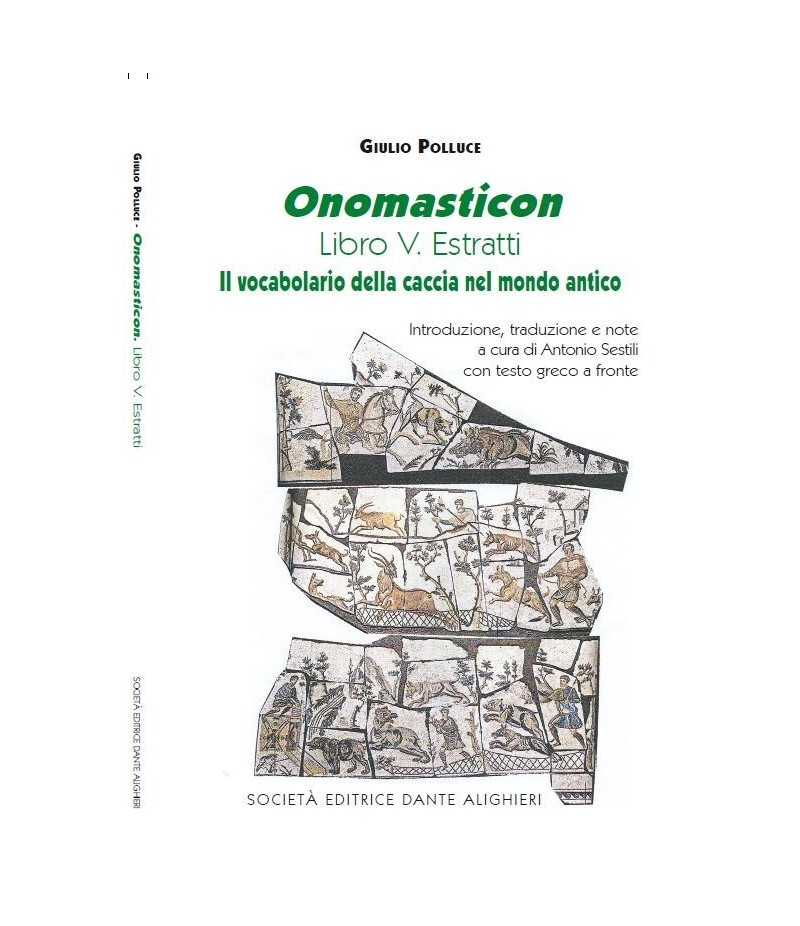 SESTILI A. - Polluce, Onomasticon. Libro V Estratti