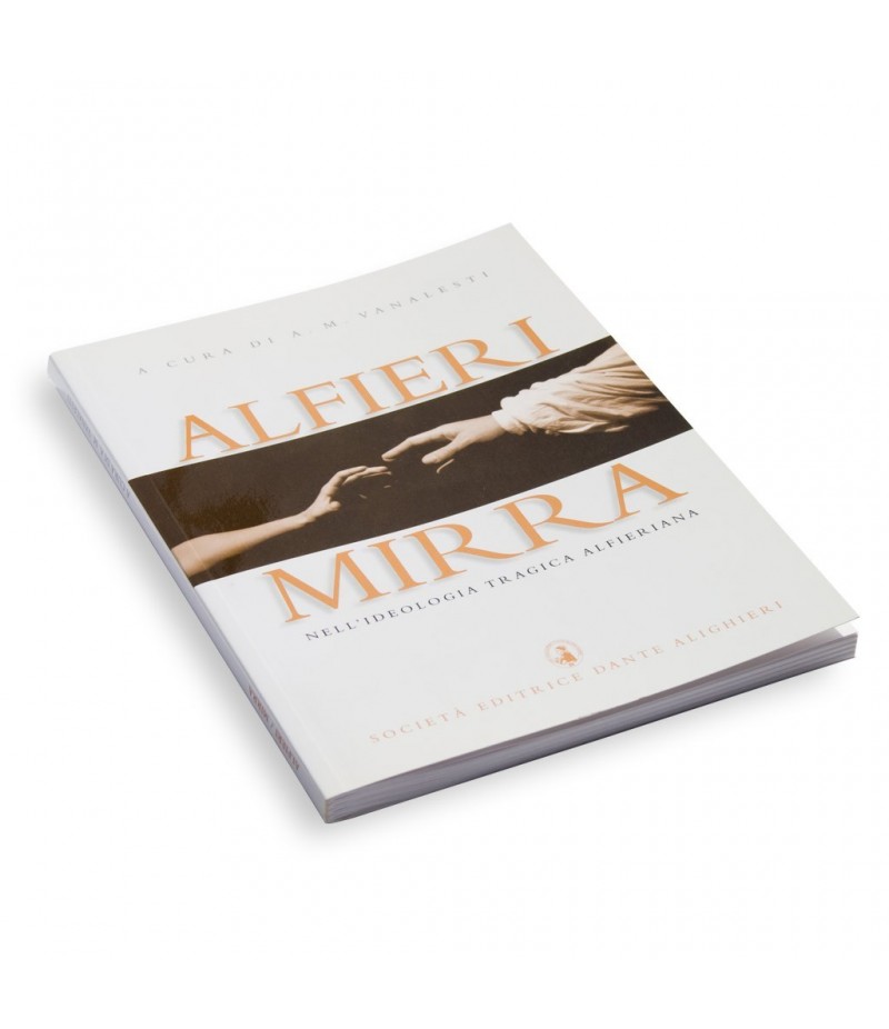 Alfieri V., MIRRA a cura di A. M. Vanalesti