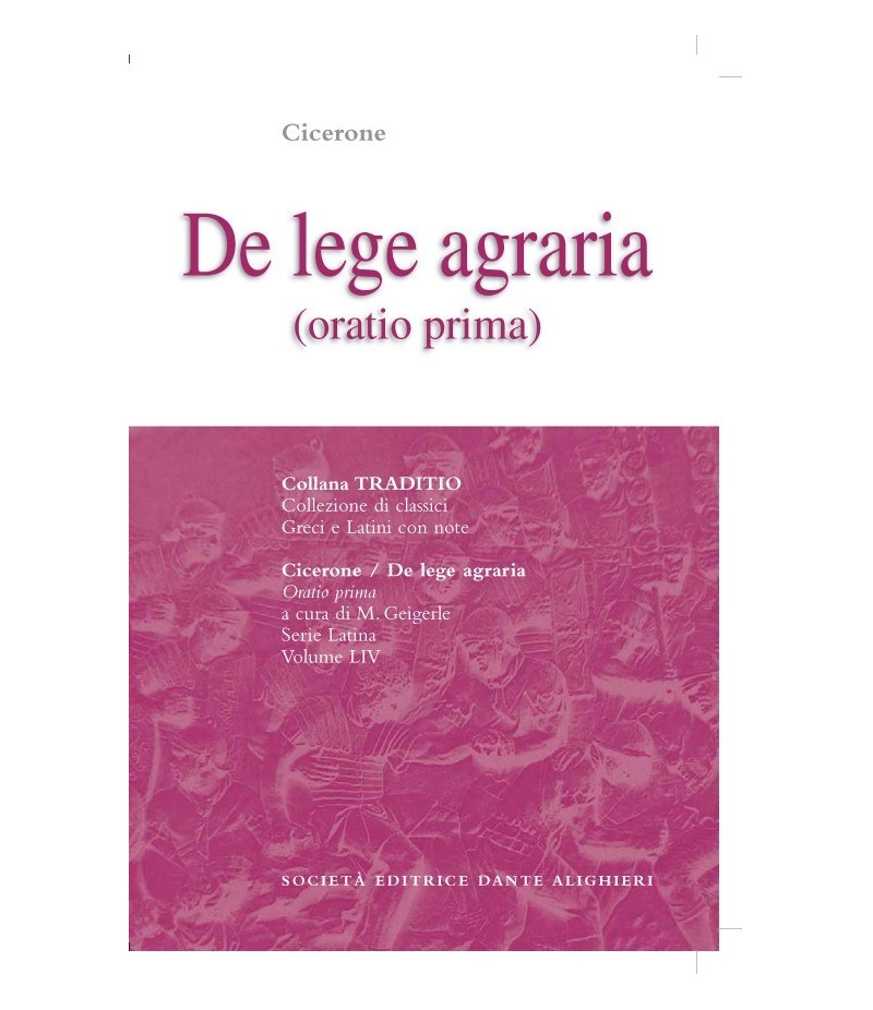 Cicerone DE LEGE AGRARIA I a cura di M. Geigerle