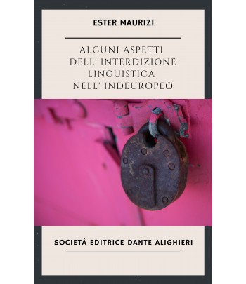 E. MAURIZI - Alcuni aspetti dell'interdizione linguistica nell'indoeuropeo