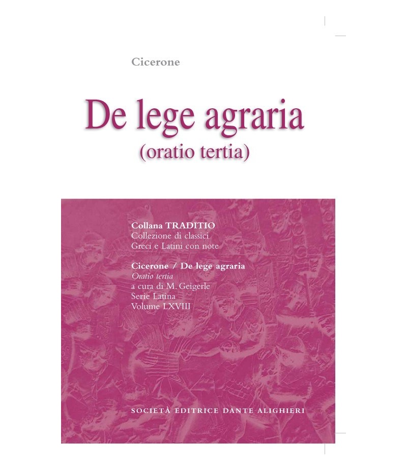 Cicerone DE LEGE AGRARIA III a cura di M. Geigerle