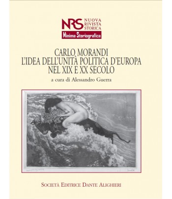 CARLO MORANDI - L'idea dell'Unità politica d'Europa nel XIX e XX secolo