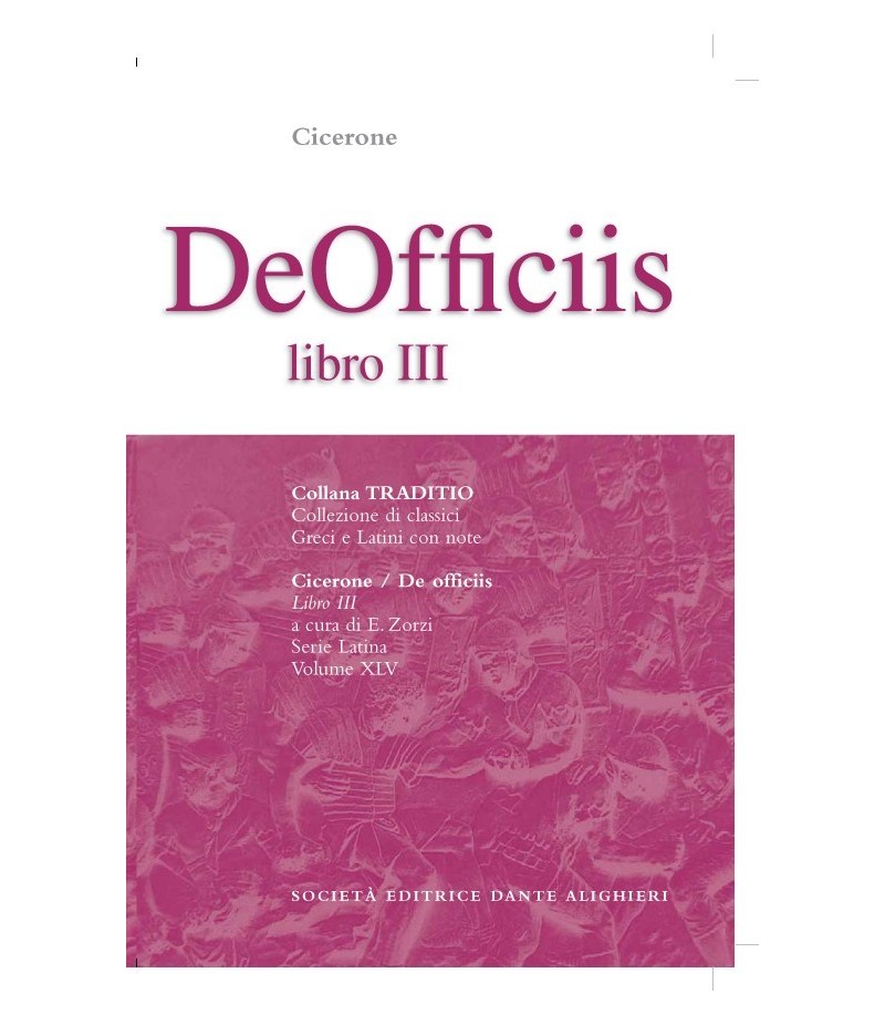 Cicerone DE OFFICIIS III a cura di E. Zorzi