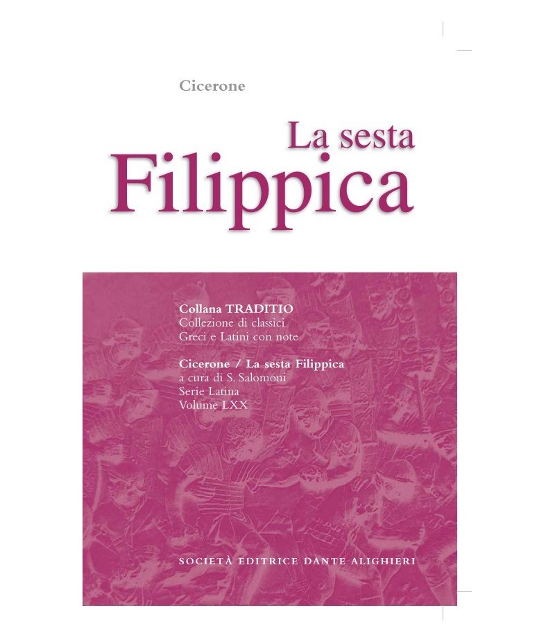 Cicerone FILIPPICA VI a cura di S. Salomoni