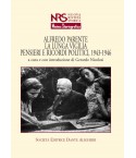 ALFREDO PARENTE - La lunga vigilia. Pensieri e ricordi  politici, 1943-1946