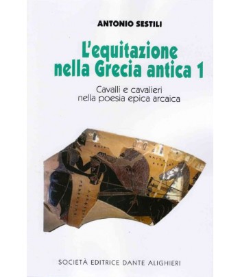 SESTILI A. - L'equitazione nella Grecia antica  1