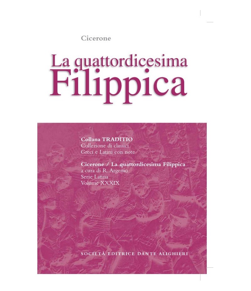 Cicerone FILIPPICA XIV a cura di R. Argenio