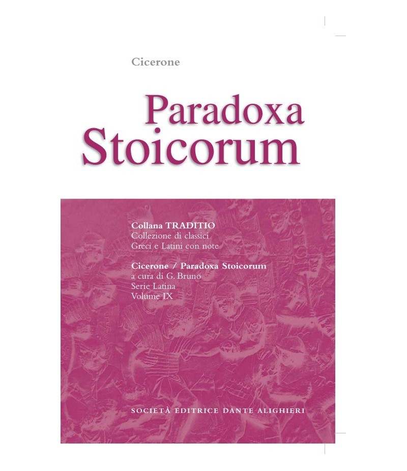 Cicerone PARADOXA STOICORUM a cura di G. Bruno