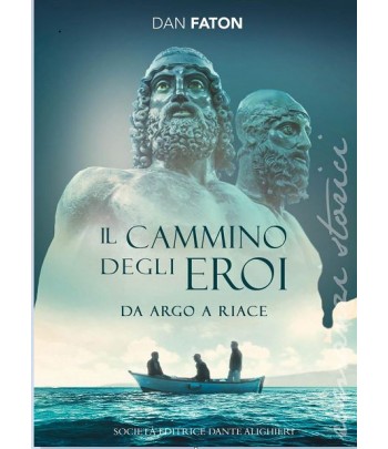 DAN FATON- Il cammino degli eroi - EBOOK