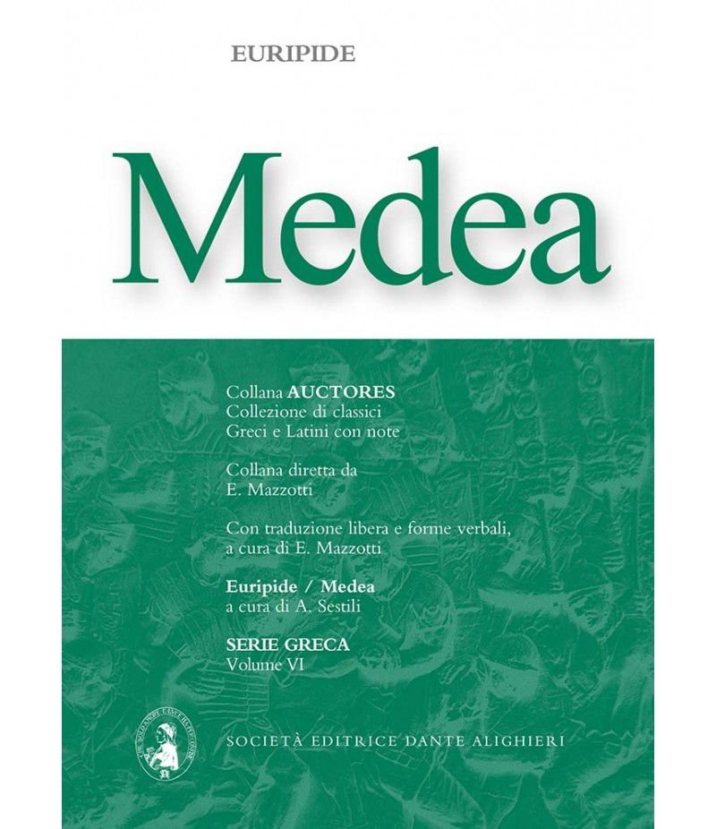 Euripide MEDEA a cura di A. Sestili