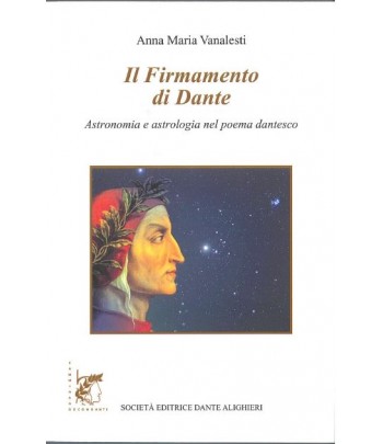Vanalesti A.M.  – Il Firmamento di Dante