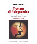 SESTILI A. -  Pseudo-Aristotele Trattato di fisiognomica