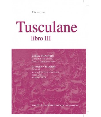 Cicerone TUSCULANE III a cura di A. Izzo D'Accinni