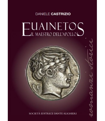 CASTRIZIO D. - Euainetos Il maestro dell'Apollo