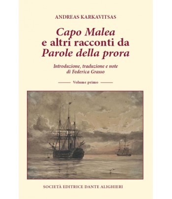 GRASSO F.-Capo Malea e altri racconti da parole della prora