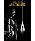 SALVATORE DAMA- A volte esagero