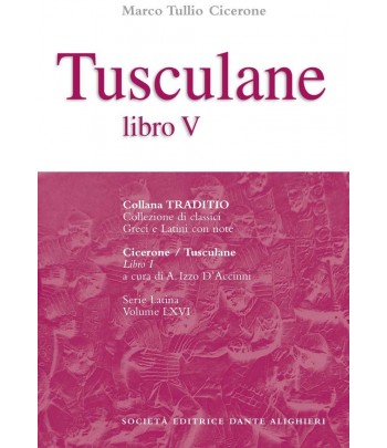 Cicerone TUSCULANE V a cura di A. Izzo D'Accinni