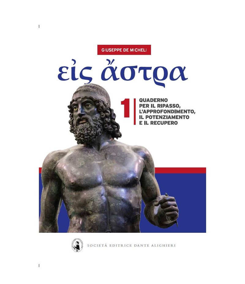 εἰς ἄστρα / Eis Astra - G. De Micheli - Quaderno per il Ripasso 1