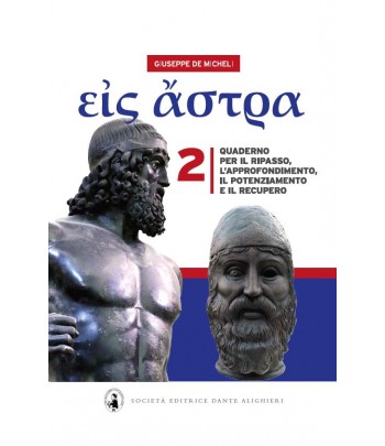 εἰς ἄστρα / Eis Astra - G. De Micheli - Quaderno per il Ripasso 2