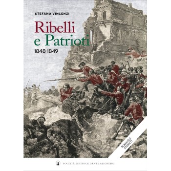 VINCENZI S. - Ribelli e Patrioti