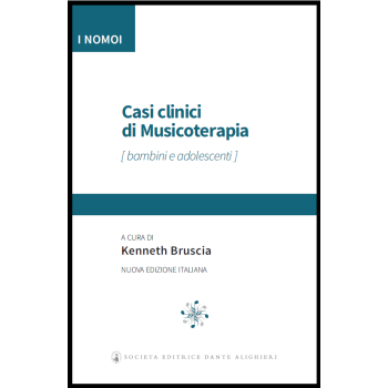 Casi clinici di musicoterapia_Bambini e adolescenti a cura di K. BRUSCIA