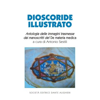 SESTILI A. - Dioscoride Illustrato