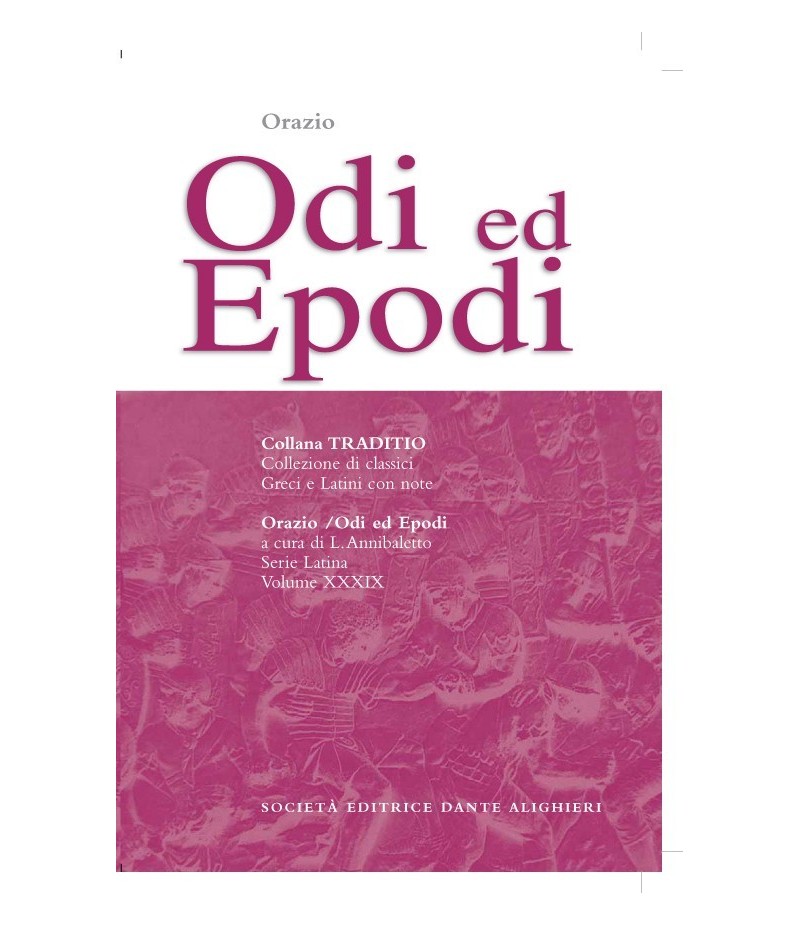 Orazio ODI ED EPODI a cura di L. Annibaletto