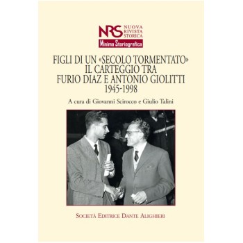 Il carteggio tra Furio Diaz e Antonio Giolitti 1945-1998